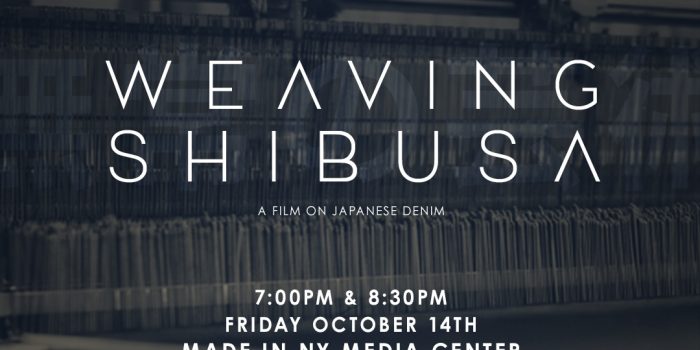 Movie “Weaving Shibusa” by Self Edge, Preview at Made in NY Media Center in Brooklyn NY 7:00-8:30pm on 10/14