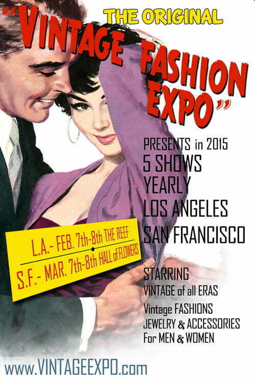 Our ticket buyers will get $5 off for Vintage Fashion Expo. on 2/7