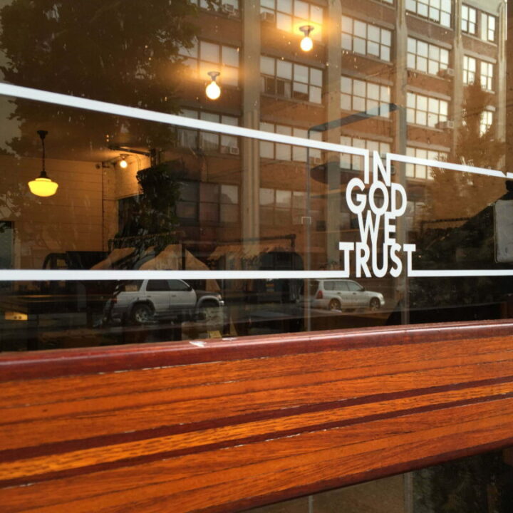 In God We Trust – Greenpoint