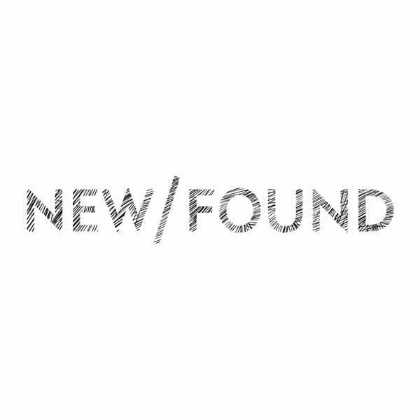 New/ Found