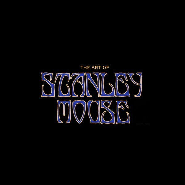Stanley Mouse
