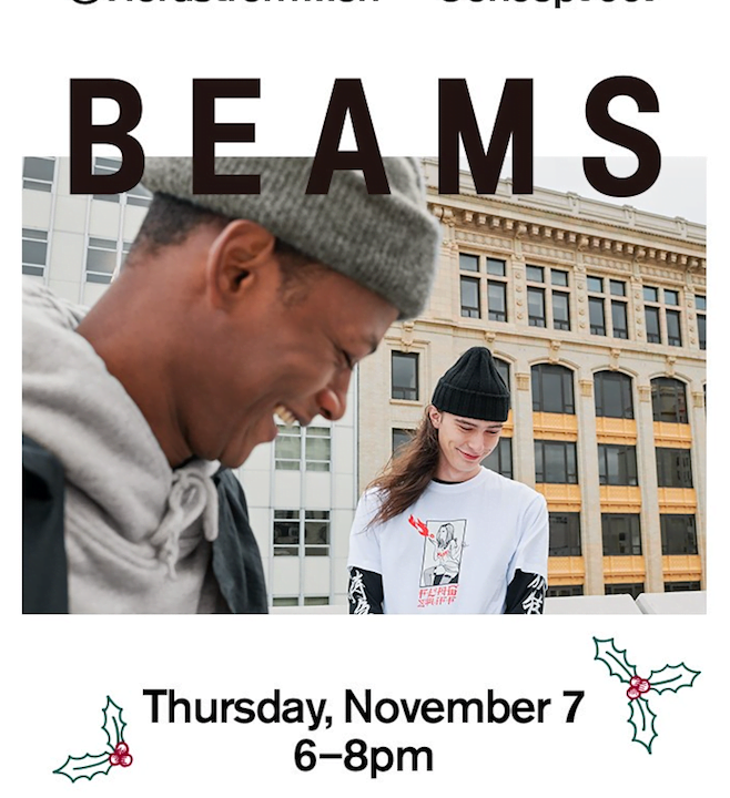 Beams will have a POP UP party at Nordstrom Men’s Store NYC tomorrow (11/7)!