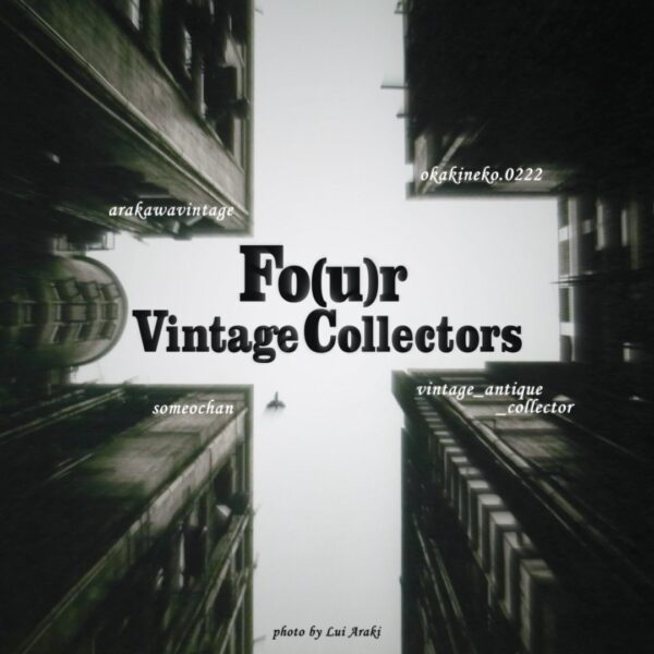 Fo(u)r Vintage Collectors